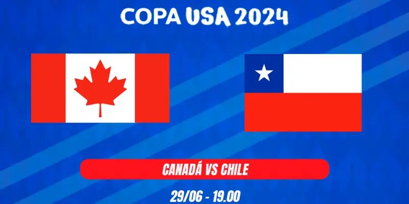 canada vs chile doi dau bang a copa 2024