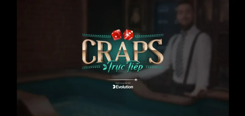 Thử sức với tựa game mới lạ mang tên Craps