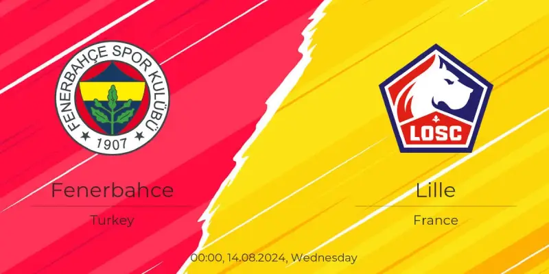 fenerbahce vs lille soi keo fenerbahce vs lille