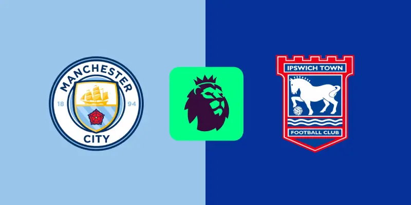 man city vs ipswich soi keo man city vs ipswich