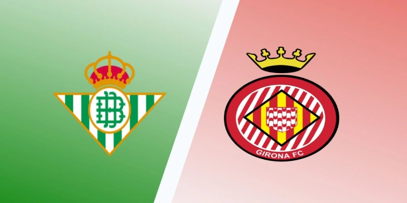 real betis vs girona soi keo real betis vs girona